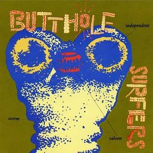 Butthole Surfers – Independent Worm Saloon