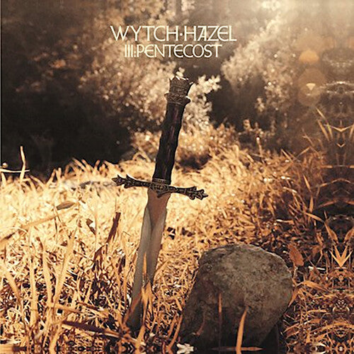 Wytch Hazel -  III: Pentecost