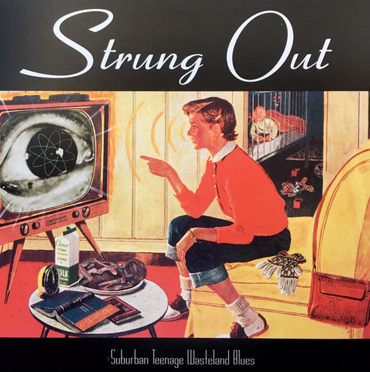 Strung Out – Suburban Teenage Wasteland Blues